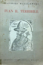 Carica l&#39;immagine nel visualizzatore di Gallery, IVAN IL TERRIBILE C. WALISZEWKI CORBACCIO 1930 E89
