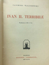 Carica l&#39;immagine nel visualizzatore di Gallery, IVAN IL TERRIBILE C. WALISZEWKI CORBACCIO 1930 E89

