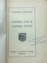 Carica l&#39;immagine nel visualizzatore di Gallery, CONTRO UNO E CONTRO TUTTI G. D’ANNUNZIO PRIMA EDIZIONE 1919 E91
