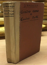 Carica l&#39;immagine nel visualizzatore di Gallery, CONTRO UNO E CONTRO TUTTI G. D’ANNUNZIO PRIMA EDIZIONE 1919 E91
