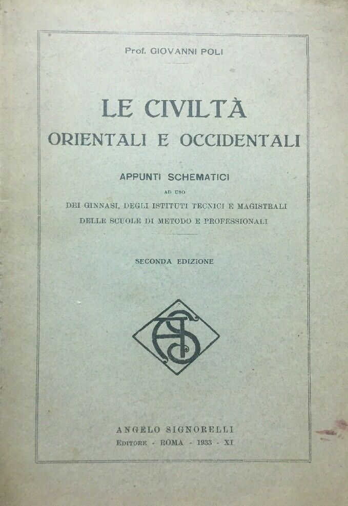 LE CIVILTÀ ORIENTALI E OCCIDENTALI G. POLI 1933 E102