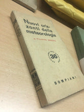 Carica l&#39;immagine nel visualizzatore di Gallery, NUOVI ORIZZONTI DELLA METEOROLOGIA F. EREDIA 1943 E103
