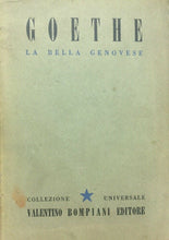 Carica l&#39;immagine nel visualizzatore di Gallery, LA BELLA GENOVESE W. GOETHE BOMPIANI 1942 E104

