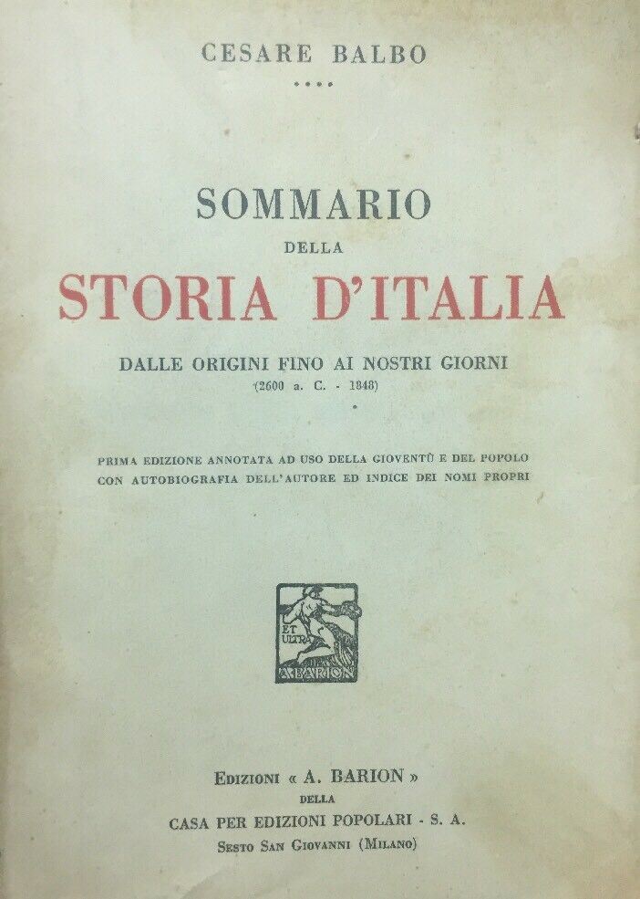 SOMMARIO DELLA STORIA D’ITALIA CESARE BALBO 1933 E106