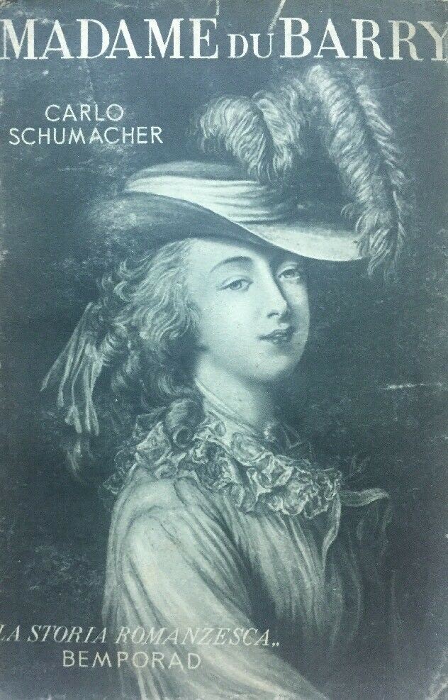 MADAME DU BARRY C. SCHUMACHER 1933 E110
