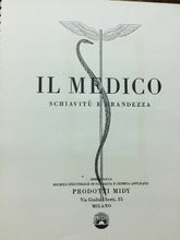 Carica l&#39;immagine nel visualizzatore di Gallery, IL MEDICO SCHIAVITÙ E GRANDEZZA 1933 E119
