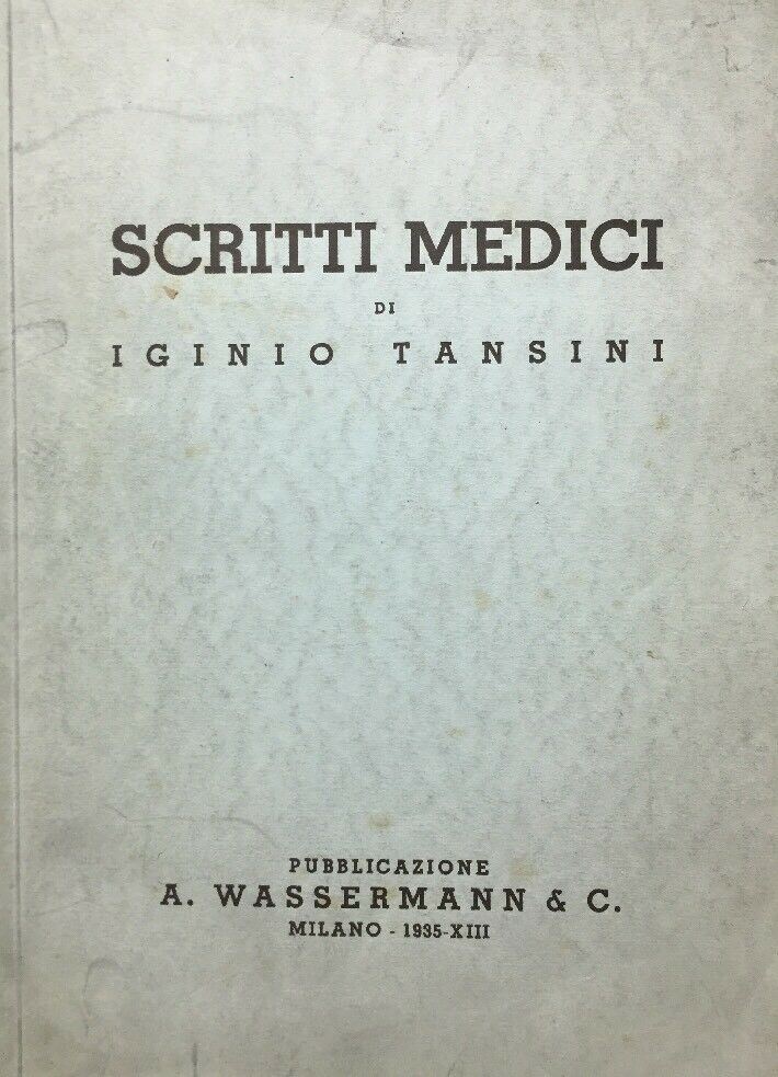 SCRITTI MEDICI DI IGINIO TANSINI 1935 E120