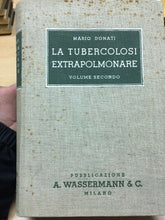 Carica l&#39;immagine nel visualizzatore di Gallery, LA TUBERCOLOSI EXTRAPOLMONARE M. DONATI 1936 E122
