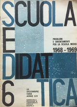 Carica l&#39;immagine nel visualizzatore di Gallery, SCUOLA E DIDATTICA N.6 10 DICEMBRE 1968 E211
