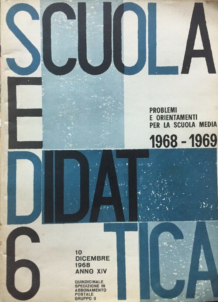 SCUOLA E DIDATTICA N.6 10 DICEMBRE 1968 E211