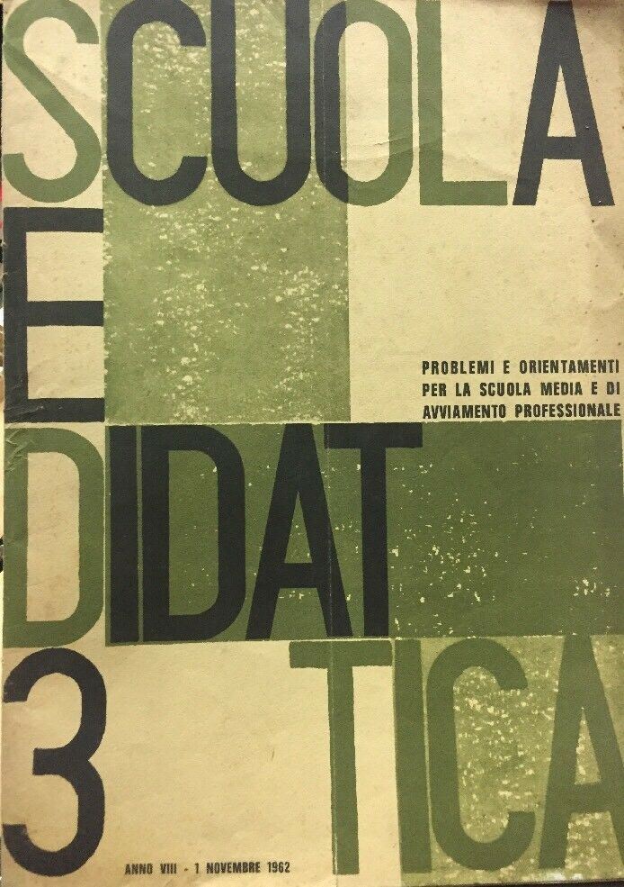 SCUOLA E DIDATTICA N.3 1 NOVEMBRE 1962 E212