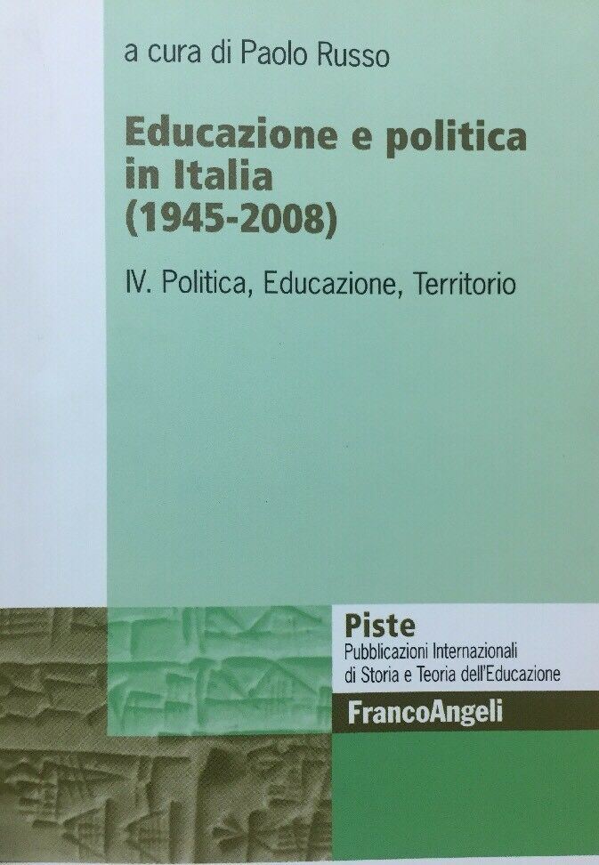 EDUCAZIONE E POLITICA IN ITALIA (1945-2008) IV POLITICA EDUCAZIONE TERRI E437