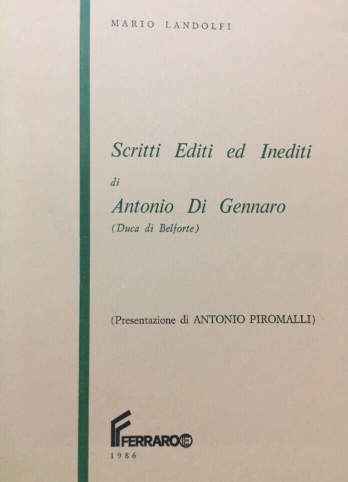 SCITTI EDITI ED INEDITI DI ANTONIO DI GENNARO (Duca Di Belforte) M.LANDOLFI E442