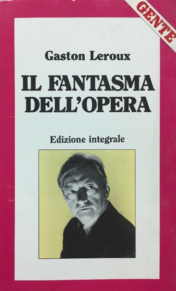 IL FANTASMA DELL’OPERA G. LEROUX E462