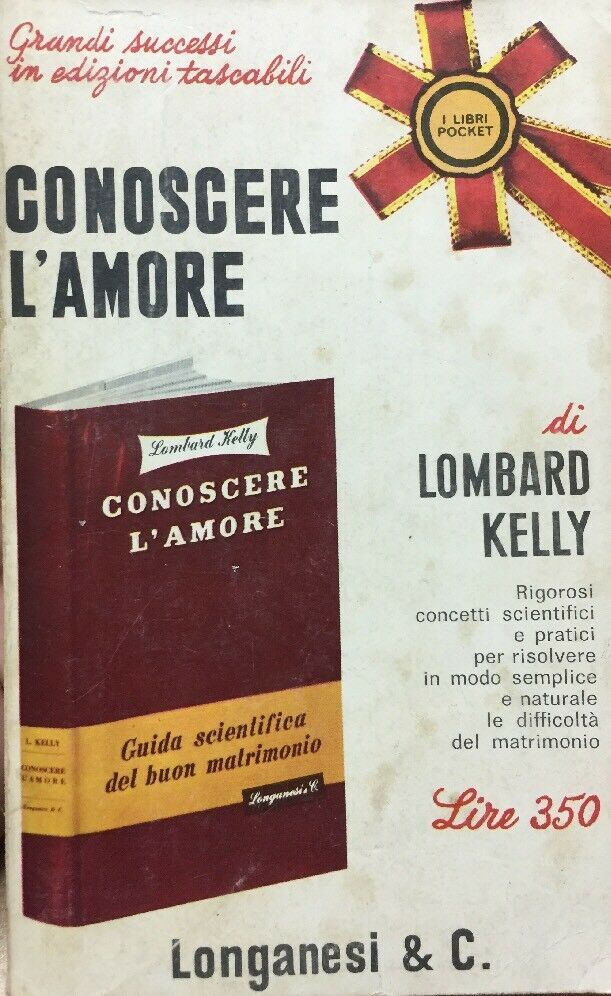 CONOSCERE L’AMORE GUIDA SCIENTIFICA DEL BUON MATRIMONIO L. KELLY E509