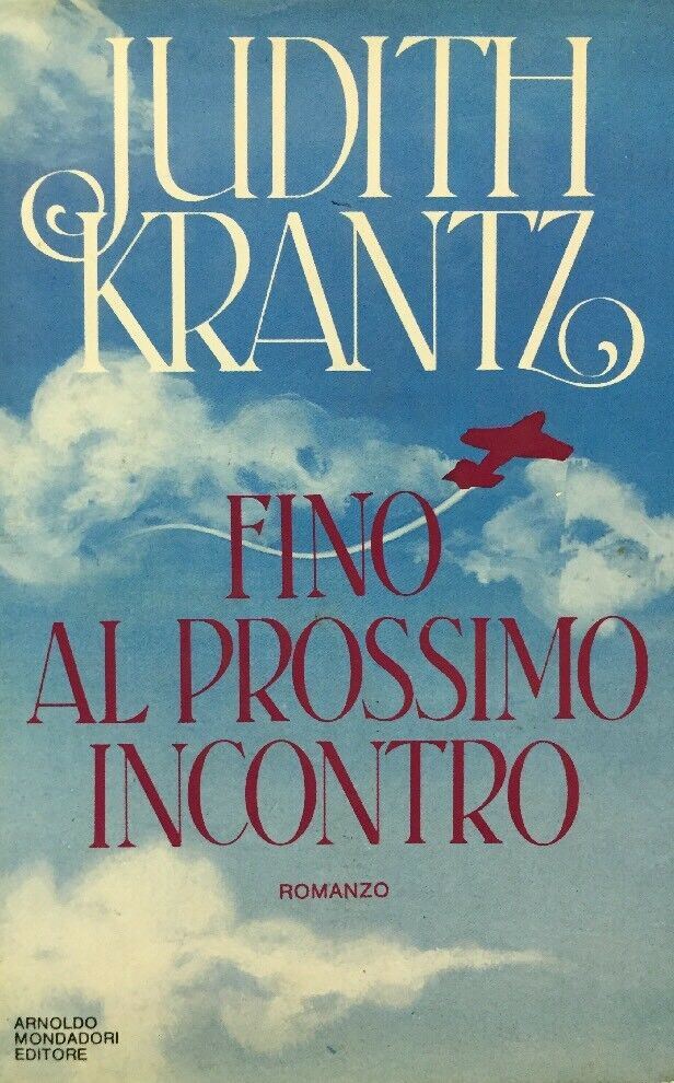 FINO AL PROSSIMO INCONTRO J. KRANTZ I ED. 1989 F115