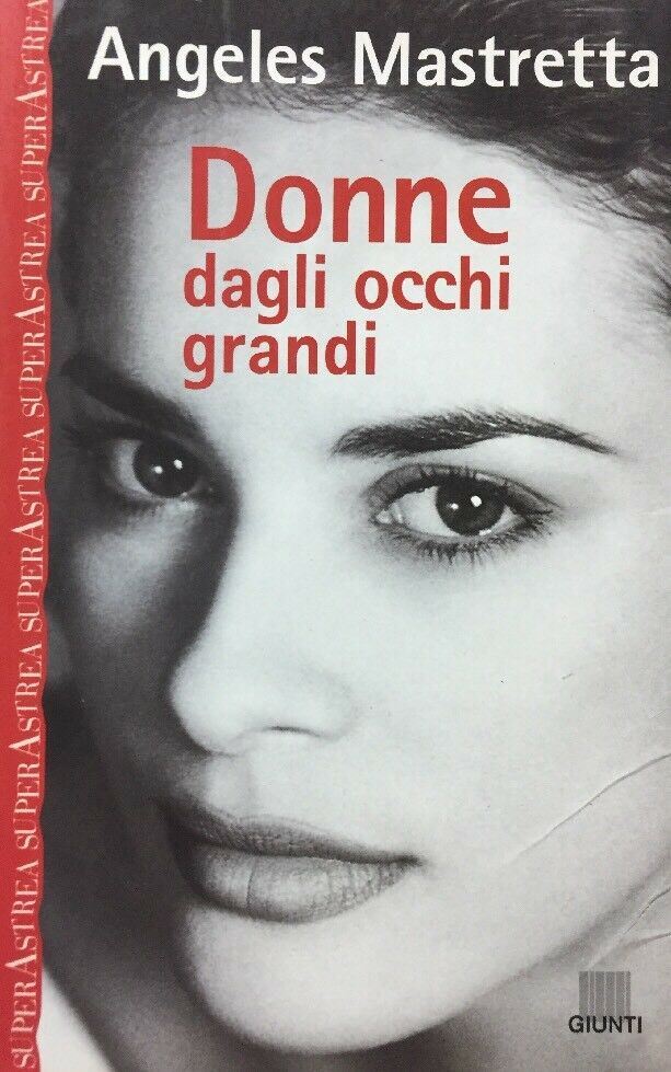 DONNE DAGLI OCCHI GRANDI ANGELES MASTRETTA  F117