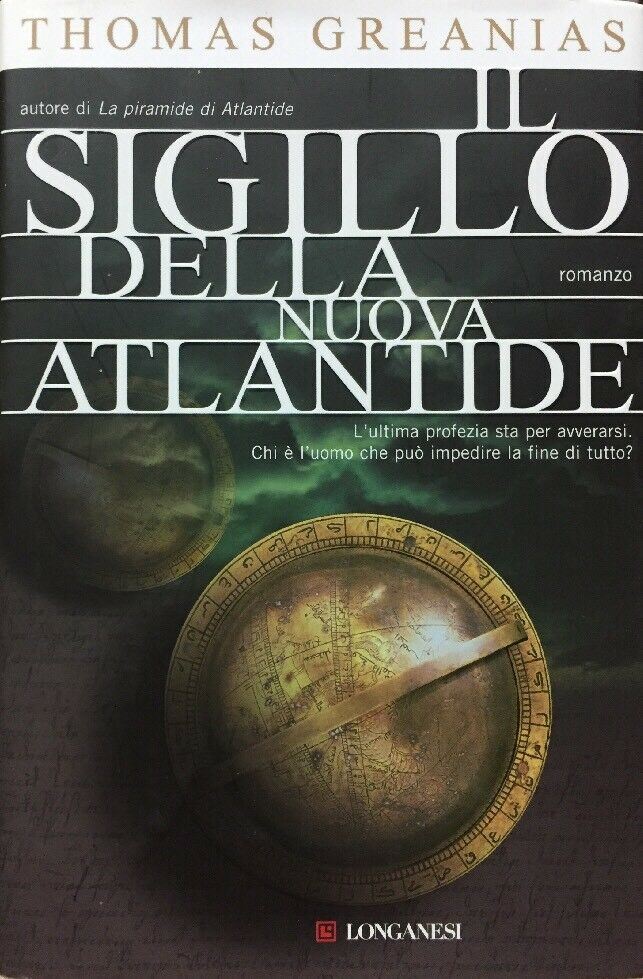 IL SIGILLO DELLA NUOVA ATLANTIDE T. GREANIAS I ED. 2009 F176