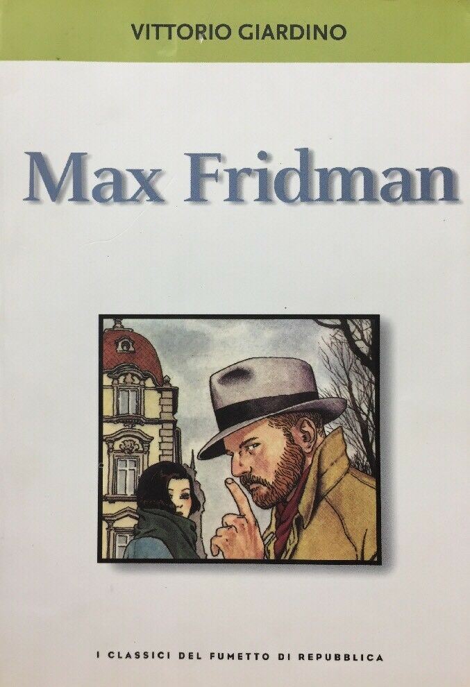 MAX FRIDMAN  I CLASSICI DEL FUMETTO DI REPUBBLICA F228