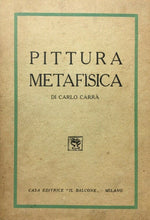 Carica l&#39;immagine nel visualizzatore di Gallery, PITTURA METAFISICA DI CARLO CARRA’ EDITRICE IL BALCONE 1945 G473
