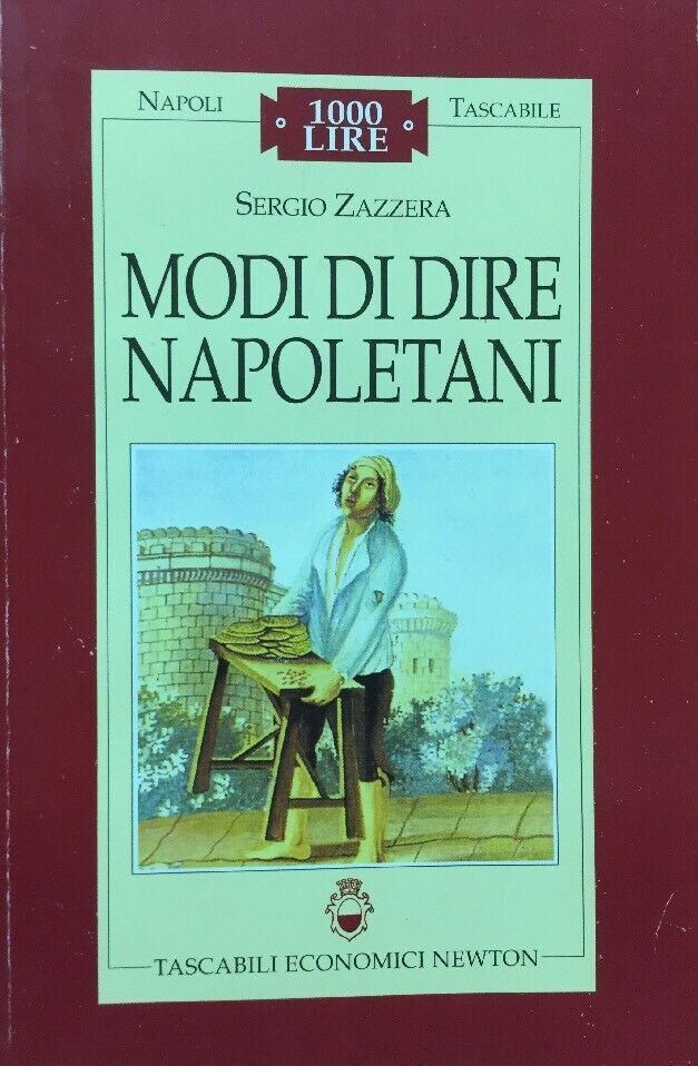 MODI DI DIRE NAPOLETANI S. ZAZZERA NAPOLI TASCABILE N.31 NEWTON G652