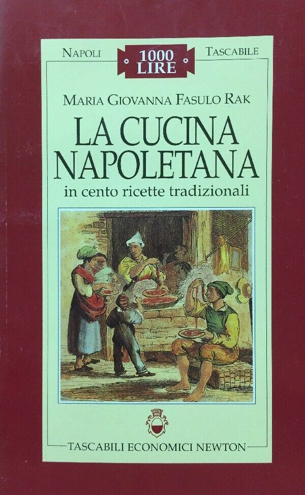 LA CUCINA NAPOLETANA M. G. FASULO RAK NAPOLI TASCABILE N.27 NEWTON G656