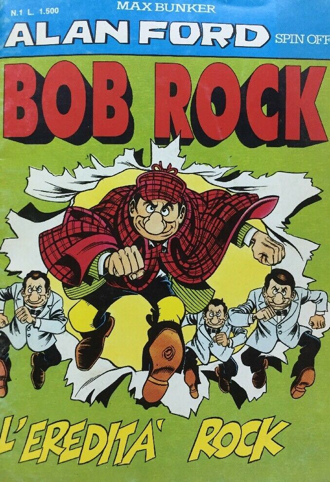 ALAN FORD SPIN OFF BOB ROCK N.1 L’EREDITÀ ROCK G831