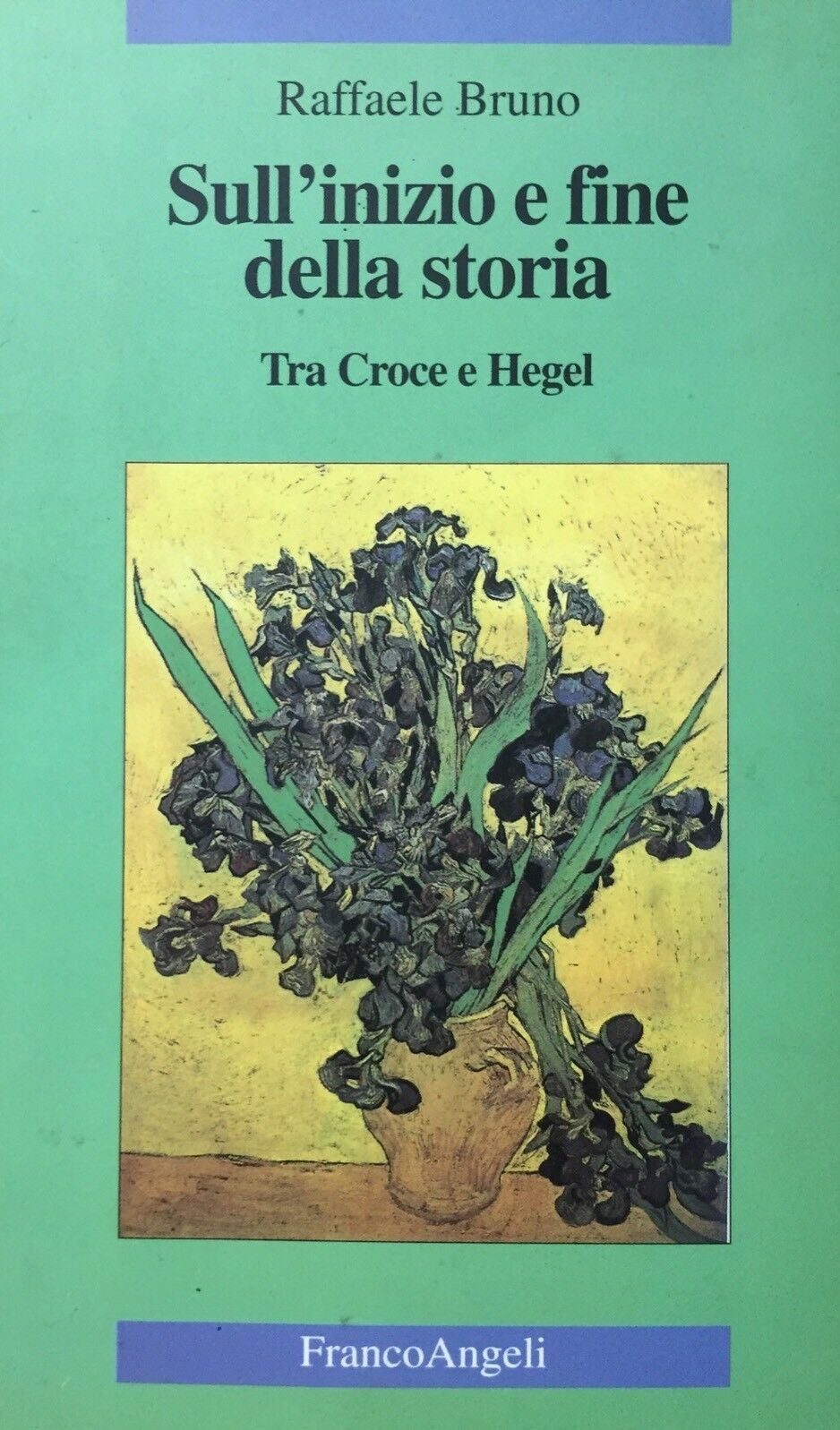 SULL’INIZIO E FINE DELLA STORIA TRA CROCE E HEGEL R. BRUNO H84