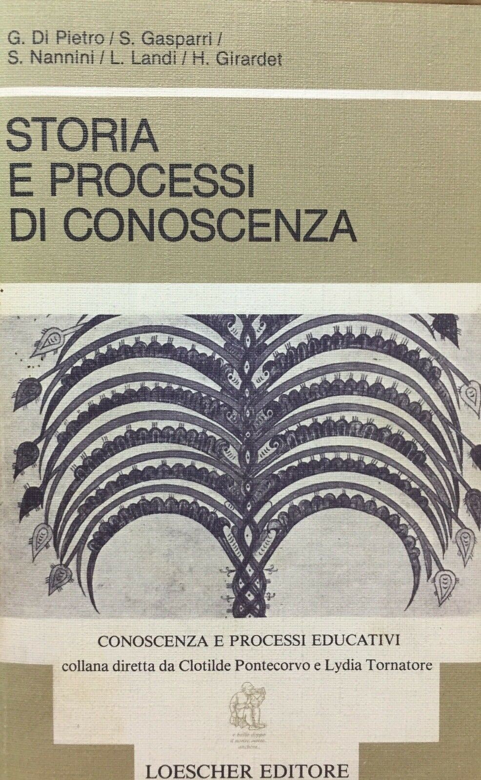 STORIA E PROCESSI DI CONOSCENZA AA. VV. LOESCHER H107