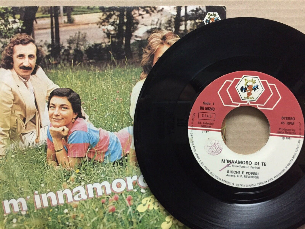 RICCHI E POVERI M’INNAMORO DI TE/ALLA FACCIA DI BELZEBU’ VINILE 7” 45 RPM