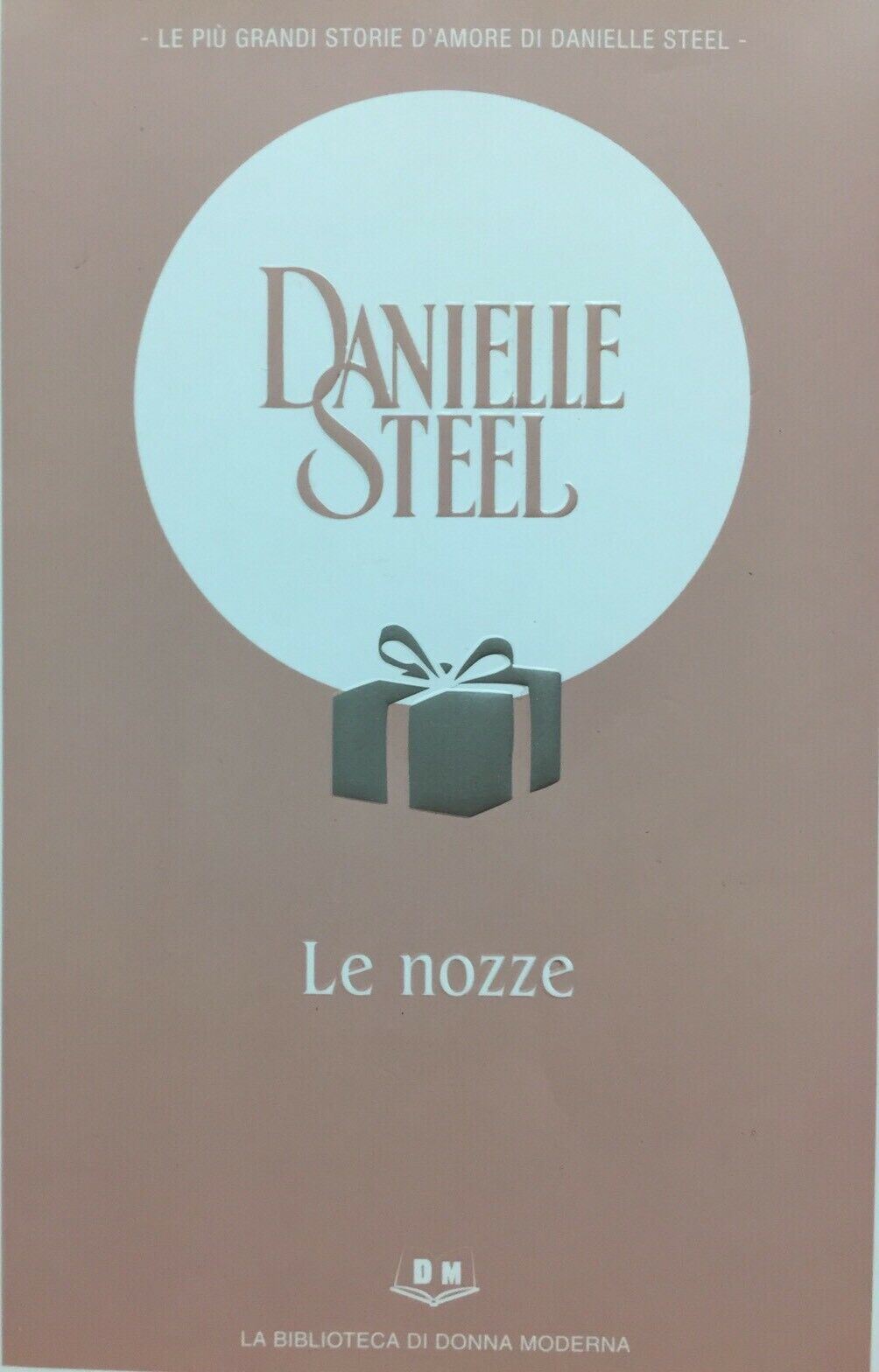 LE NOZZE DANIELLE STEEL H215