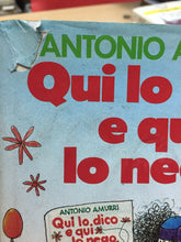 Carica l&#39;immagine nel visualizzatore di Gallery, QUI LO DICO E QUI LO NEGO A. AMURRI I ED. 1990 H249
