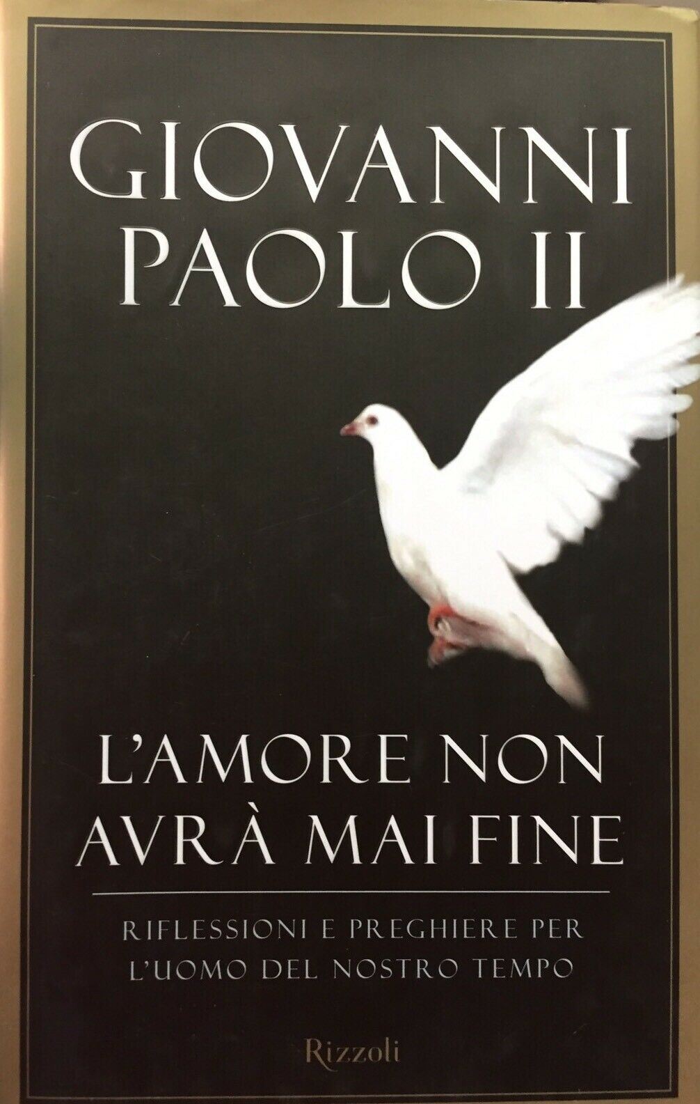 L’AMORE NON AVRÀ MAI FINE GIOVANNI PAOLO II H293