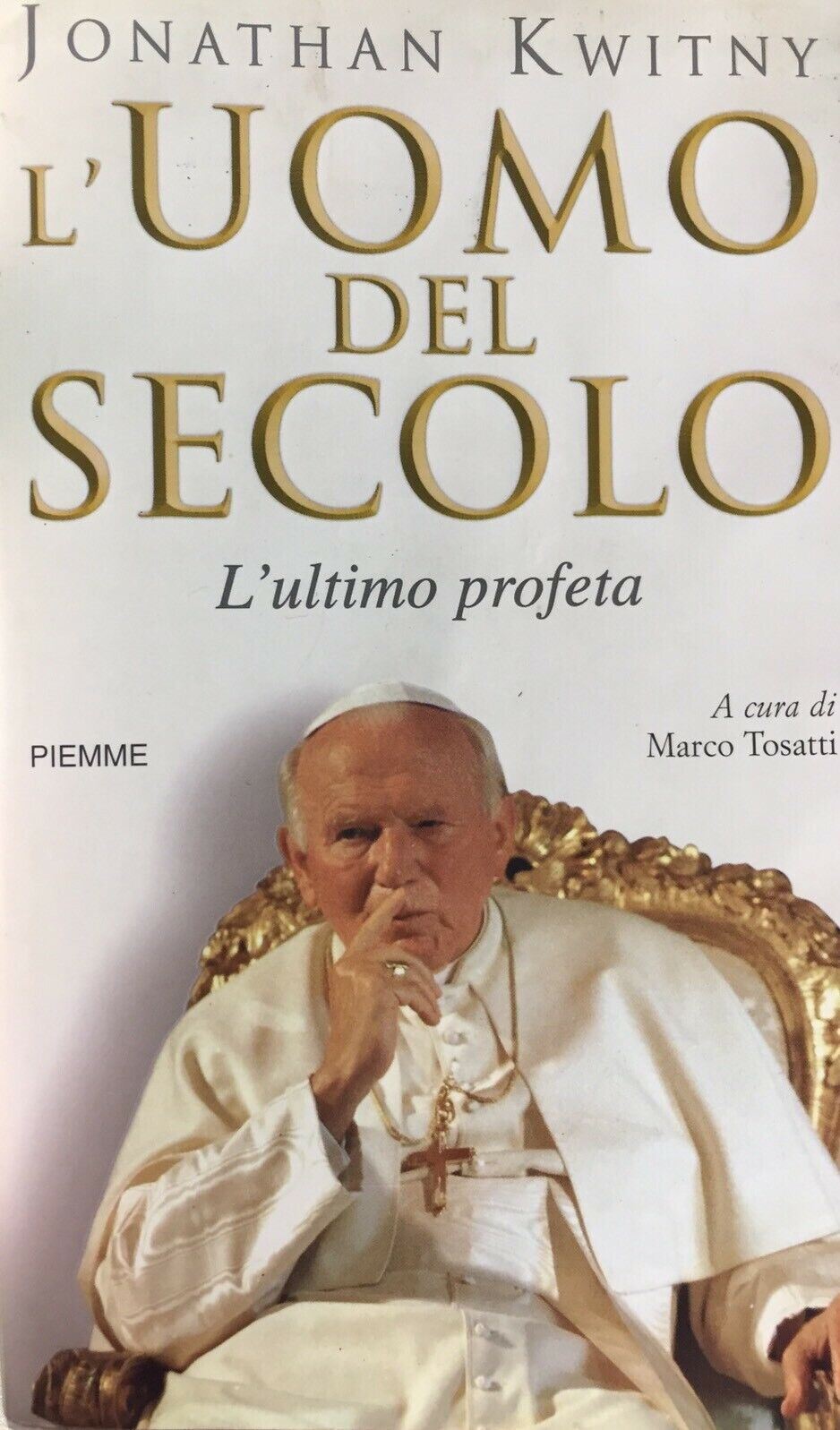 L’UOMO DEL SECOLO L’ULTIMO PROFETA J. KWITNY H295
