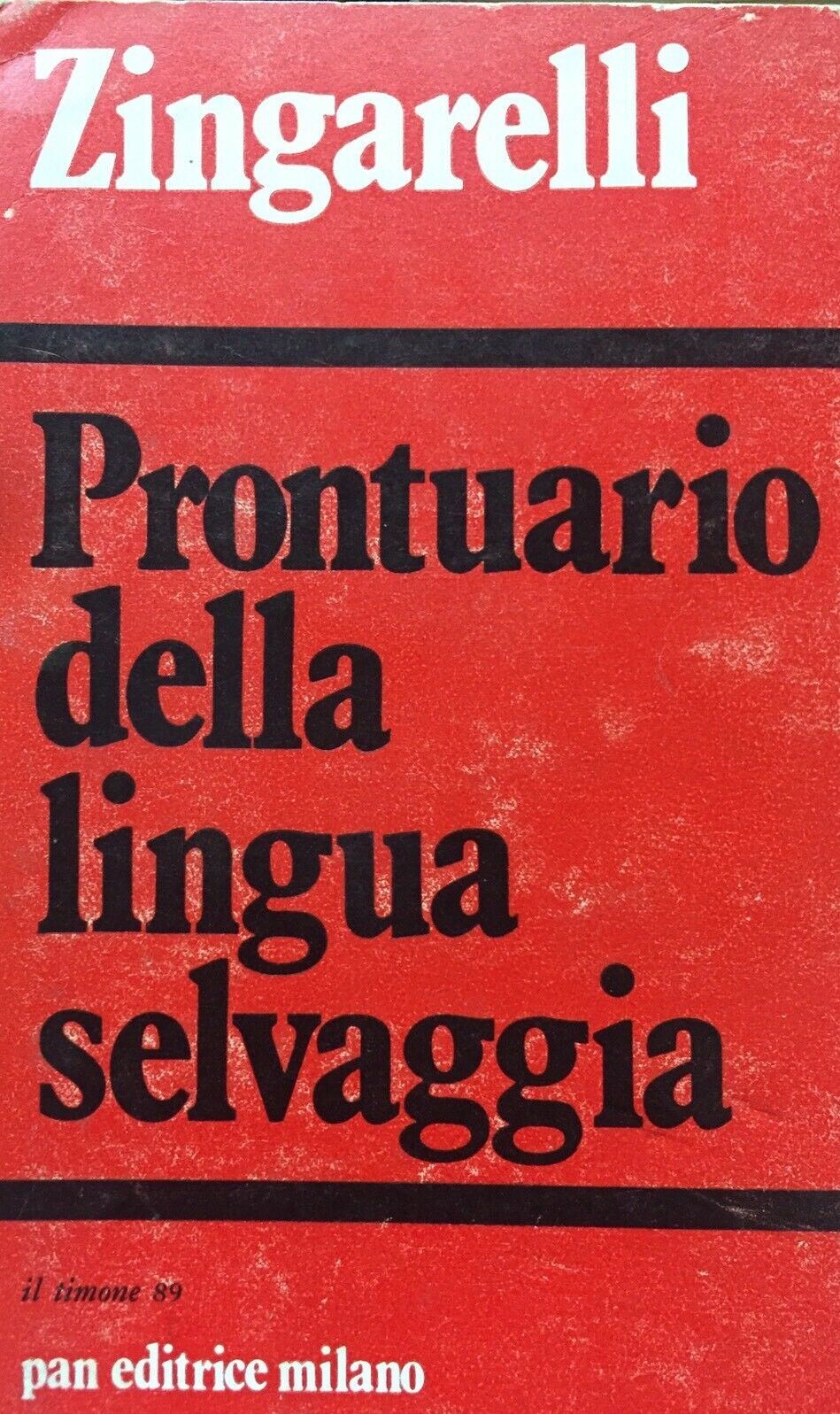 PRONTUARIO DELLA LINGUA SELVAGGIA ZINGARELLI H404