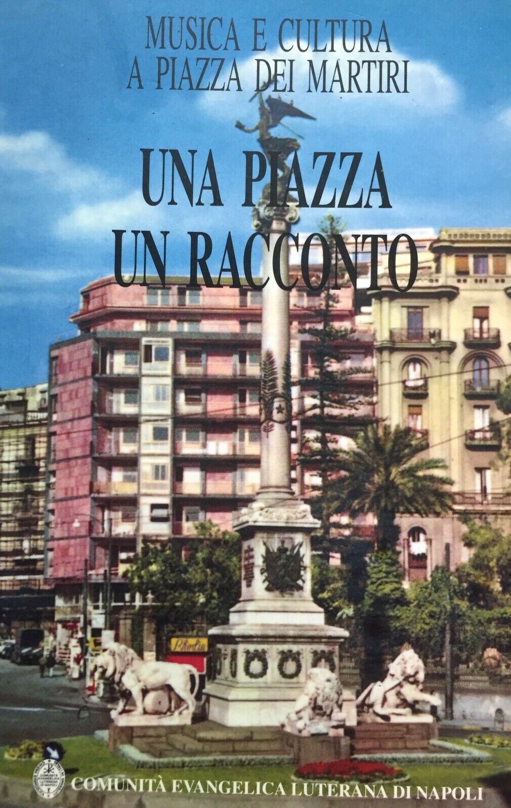 UNA PIAZZA UN RACCONTO MUSICA E CULTURA A PIAZZA DEI MARTIRI H453