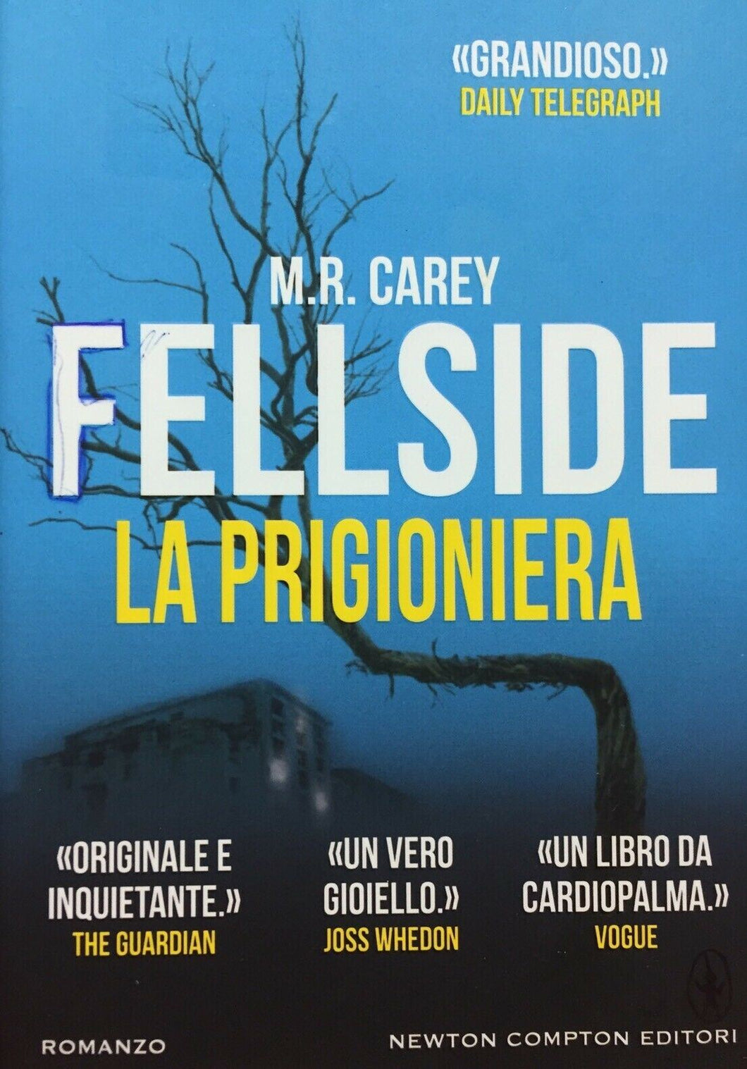 FELLSIDE LA PRIGIONIERA M. R. CAREY  I ED. 2017  H454