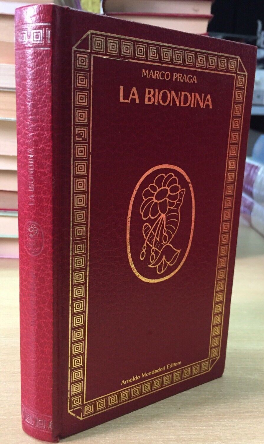 LA BIONDINA M. PRAGA  I CAPOLAVORI DELLA NARRATIVA MODERNA MONDADORI H600