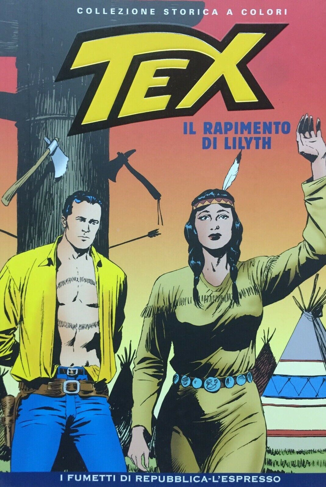 TEX COLLEZIONE STORICA A COLORI N.4 IL RAPIMENTO DI LILYTH