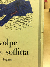 Carica l&#39;immagine nel visualizzatore di Gallery, LA VOLPE NELLA SOFFITTA R. HUGHES H804
