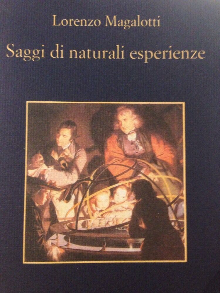 Saggi Di Naturali Esperienze  Lorenzo Magalotti