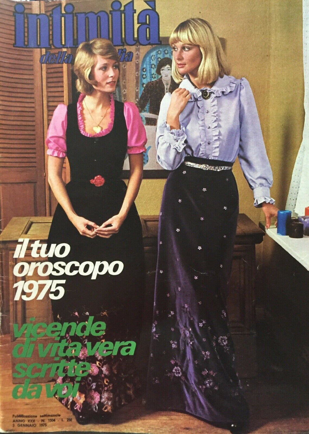INTIMITÀ DELLA FAMIGLIA N.1504 3 GENNAIO 1975 CON INSERTO OROSCOPO I95