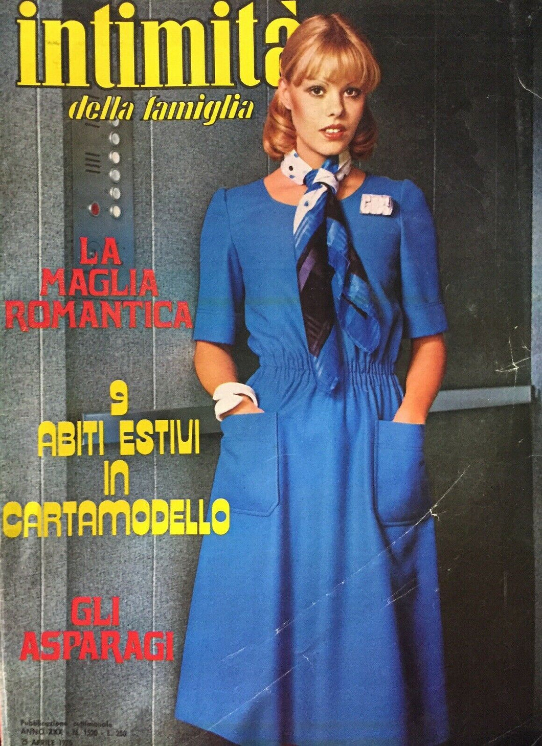 INTIMITÀ DELLA FAMIGLIA N.1520 25 APRILE 1975 CON INSERTO I116