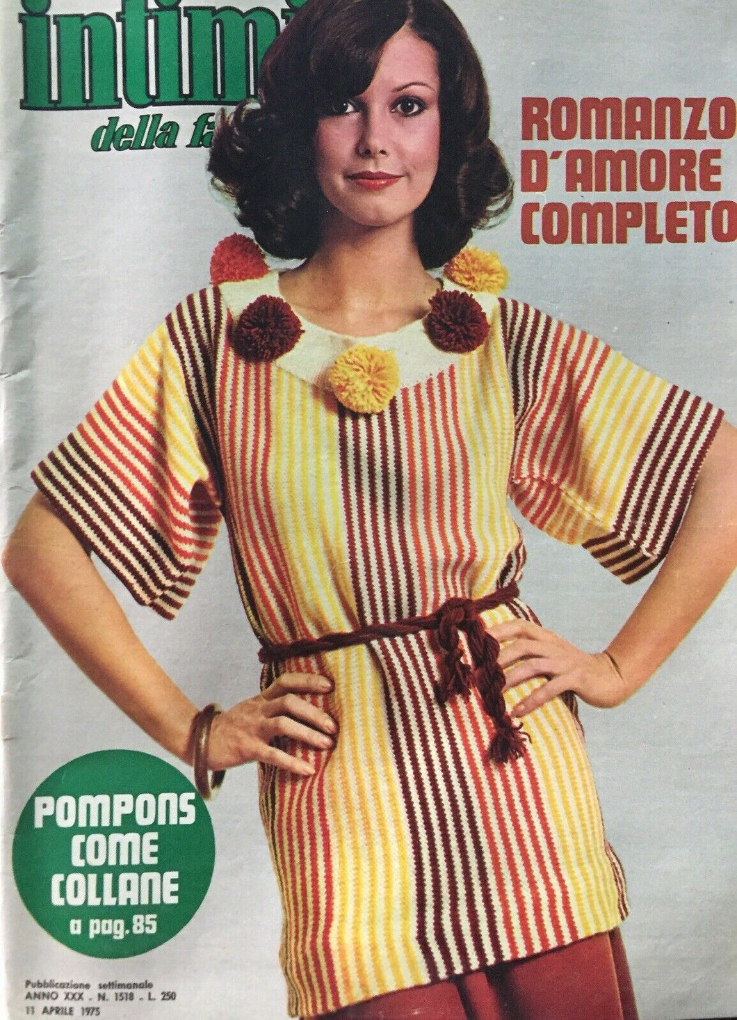 INTIMITÀ DELLA FAMIGLIA N.1518 11 APRILE 1974 CON INSERTO   I126