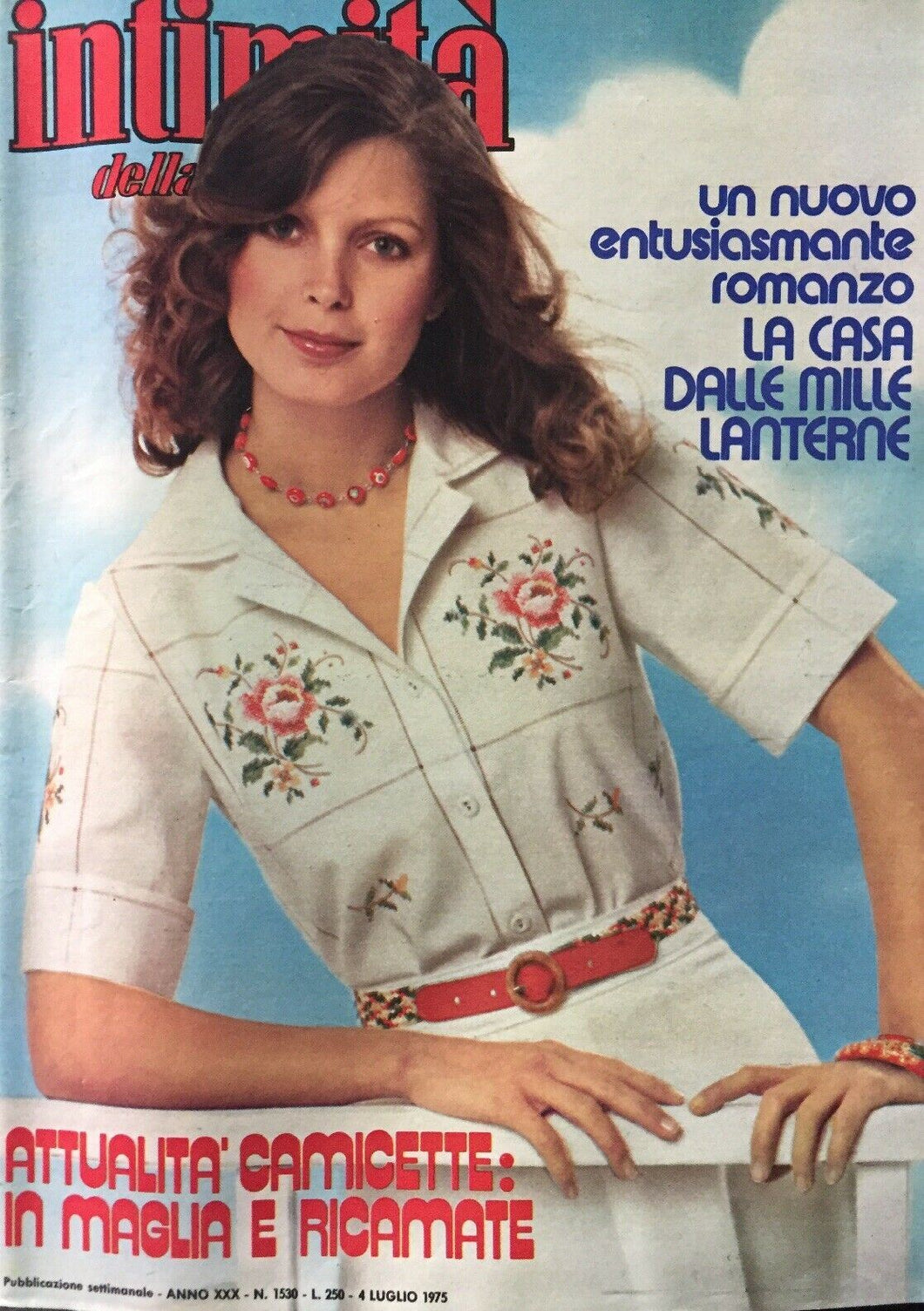 INTIMITÀ DELLA FAMIGLIA N.1530 4 LUGLIO 1975 CON INSERTO I133