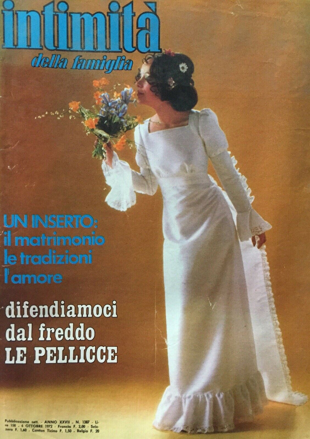 INTIMITÀ DELLA FAMIGLIA N.1387 6 OTTOBRE 1972 CON INSERTO I139