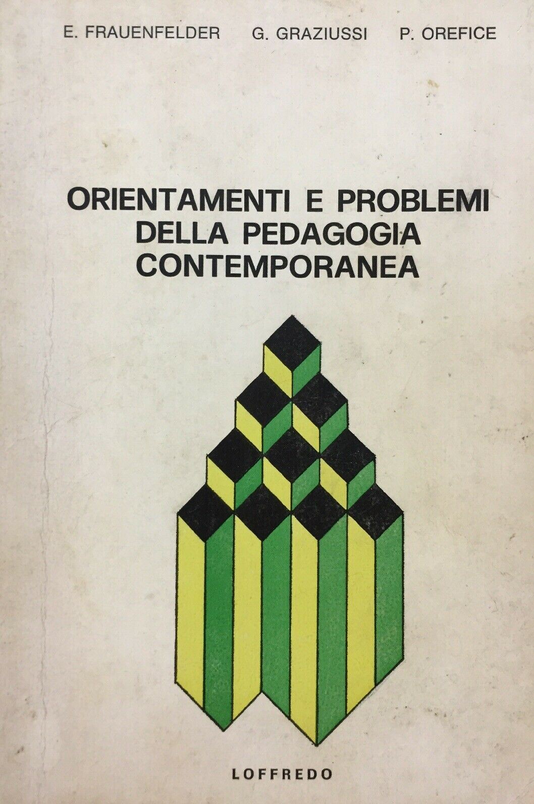 ORIENTAMENTI E PROBLEMI DELLA PEDAGOGIA CONTEMPORANEA AA. VV. I292