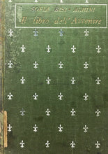 Carica l&#39;immagine nel visualizzatore di Gallery, IL LIBRO DELL’AVVENIRE S. BISI ALBINI BIBLIOTECA DEI RAGAZZI N.40 I316
