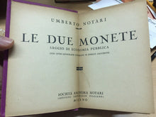 Carica l&#39;immagine nel visualizzatore di Gallery, LE DUE MONETE SAGGIO DI ECONOMIA PUBBLICA U. NOTARI 1929 LITOGRAFIE SACCHETTI I3
