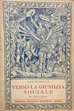 Carica l&#39;immagine nel visualizzatore di Gallery, VERSO LA GIUSTIZIA SOCIALE I. PAULI 1943 I363
